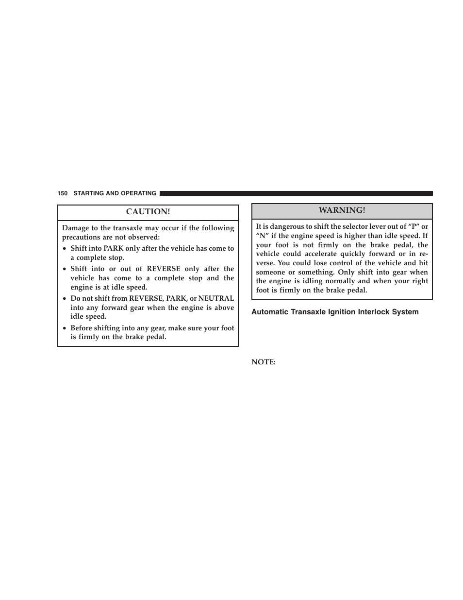 Automatic transaxle ignition interlock, System | Chrysler 2006 Sebring Sedan User Manual | Page 150 / 300