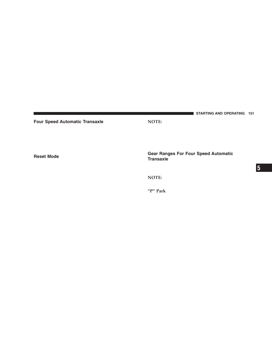 Four speed automatic transaxle, Reset mode, Gear ranges for four speed automatic | Transaxle | Chrysler 2006 Sebring Sedan User Manual | Page 151 / 300