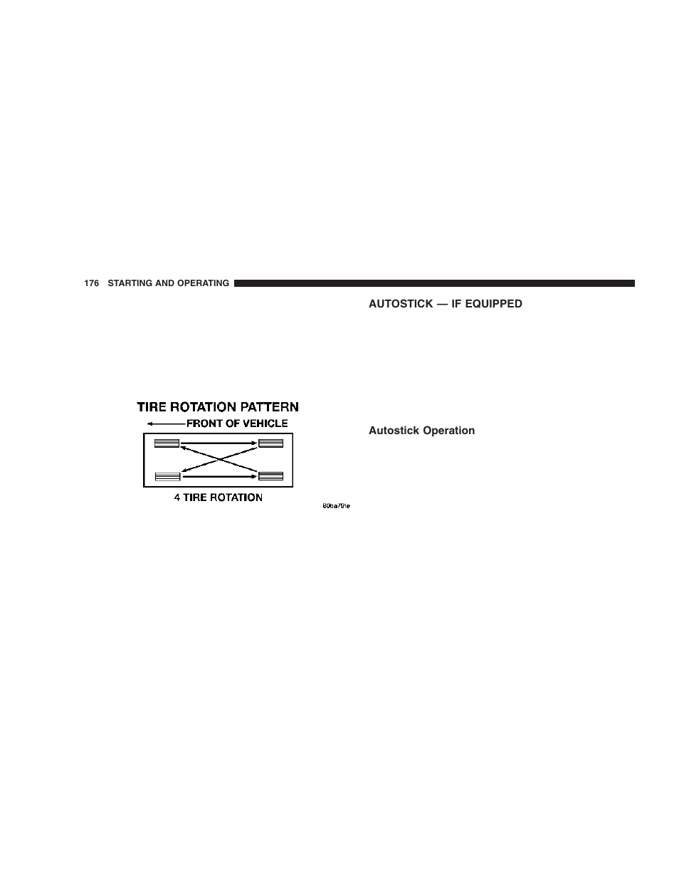 Autostick — if equipped, Autostick operation | Chrysler 2006 Sebring Sedan User Manual | Page 176 / 300