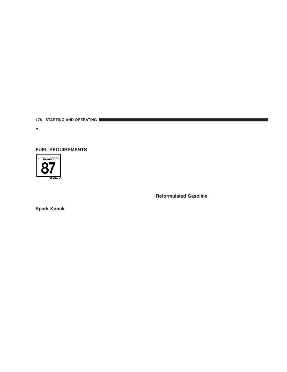 Fuel requirements, Spark knock, Reformulated gasoline | Chrysler 2006 Sebring Sedan User Manual | Page 178 / 300