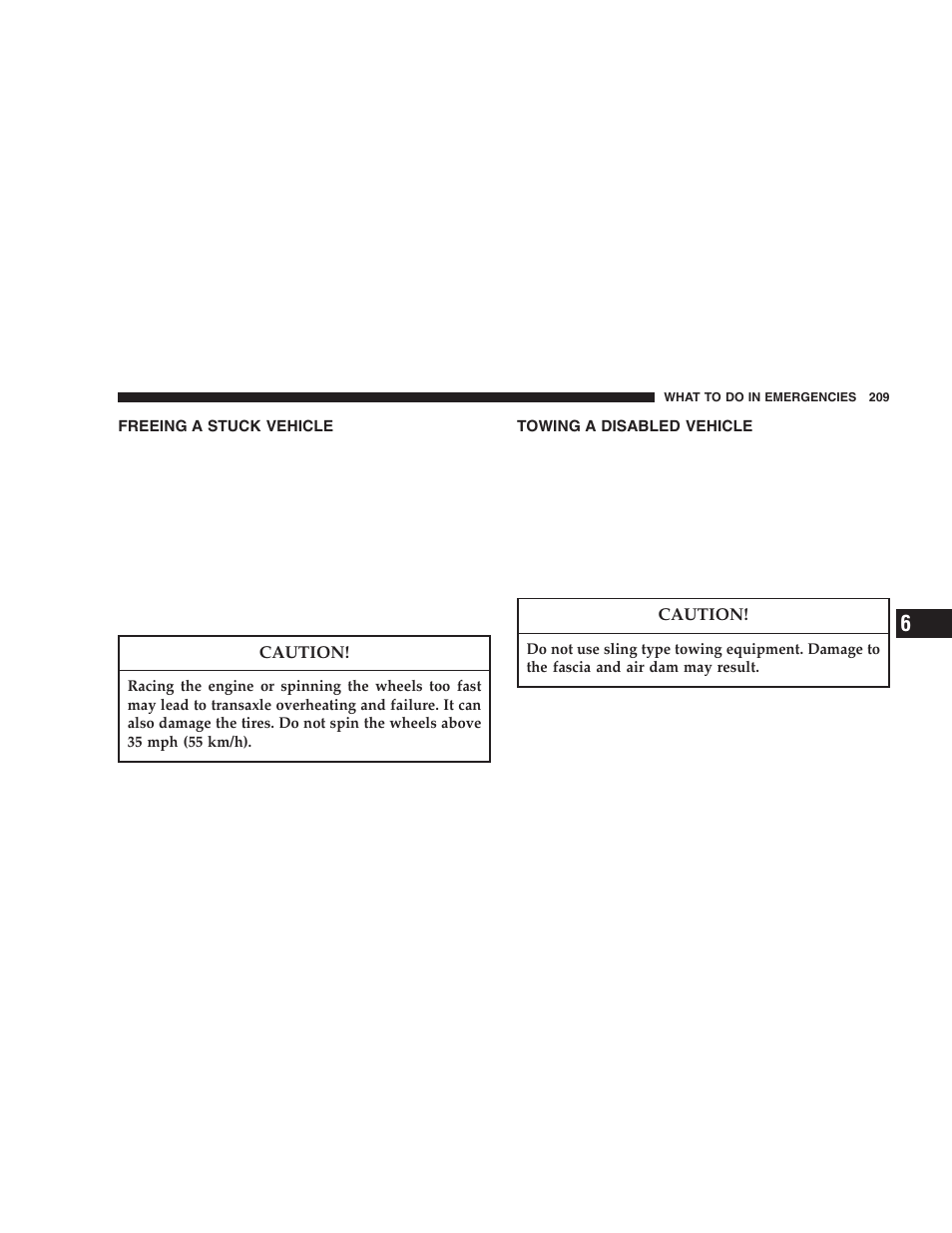 Freeing a stuck vehicle, Towing a disabled vehicle | Chrysler 2006 Sebring Sedan User Manual | Page 209 / 300