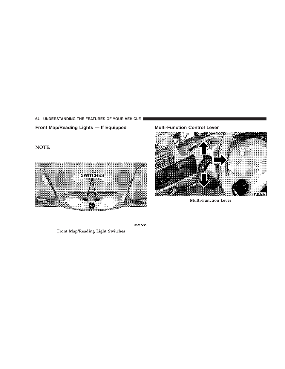 Front map/reading lights — if equipped, Multi-function control lever | Chrysler 2006 Sebring Sedan User Manual | Page 64 / 300