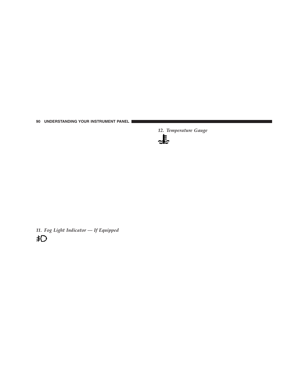 Chrysler 2006 Sebring Sedan User Manual | Page 90 / 300