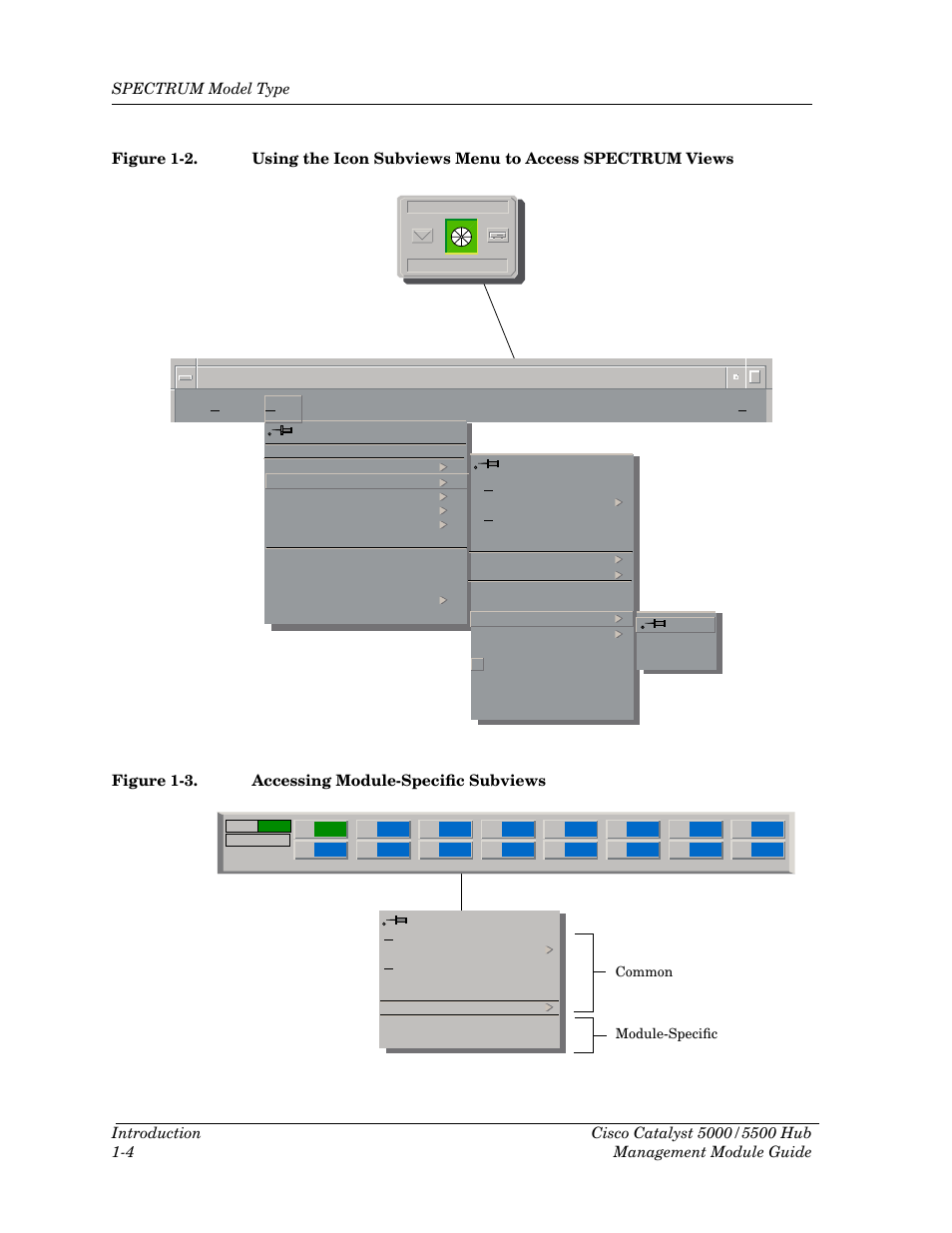 Figure 1-2, Figure 1-3, Accessing module-speciþc subviews -4 | Cabletron Systems 5500 User Manual | Page 19 / 83