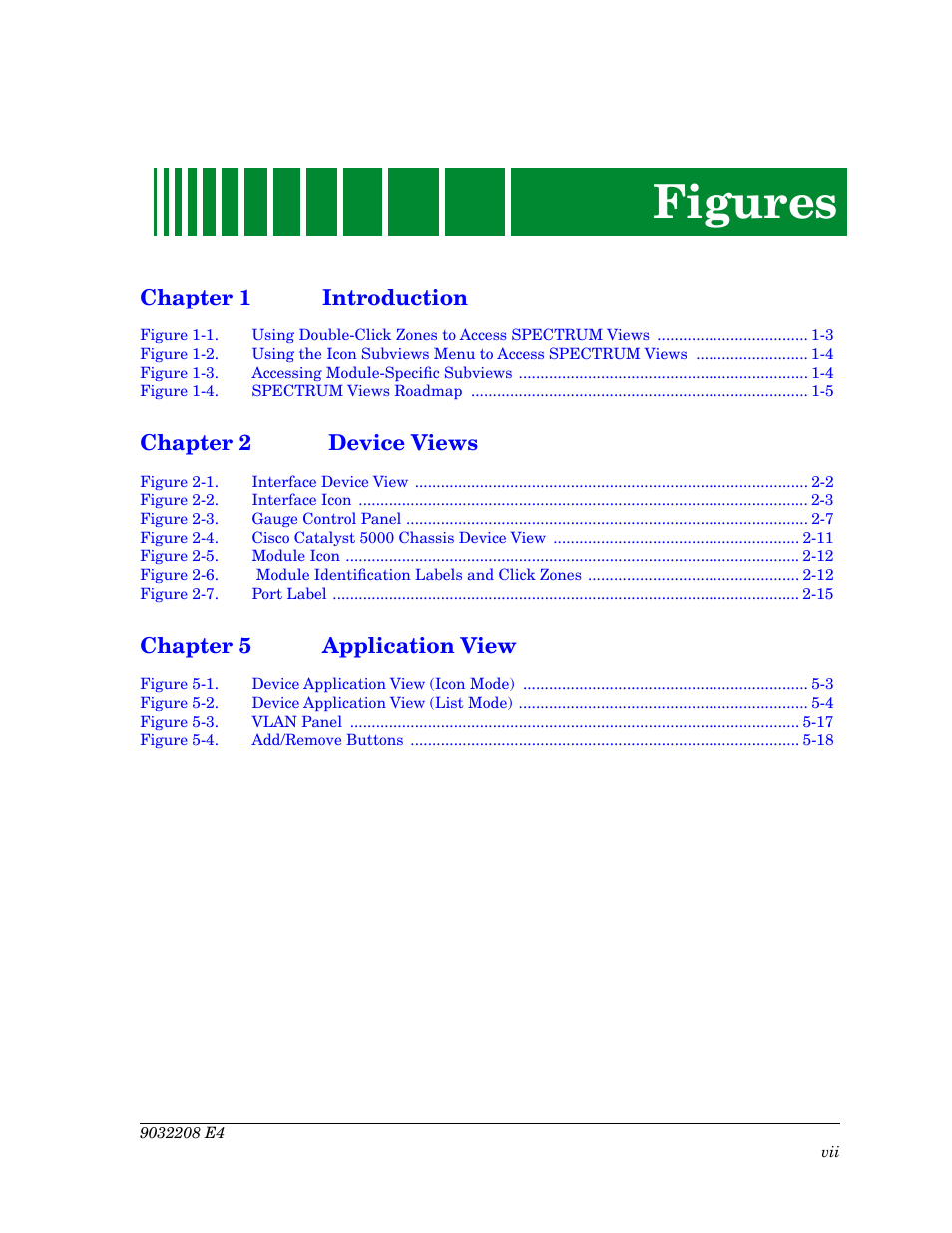 Figures, Chapter 1 introduction, Chapter 2 device views | Chapter 5 application view | Cabletron Systems 5500 User Manual | Page 8 / 83