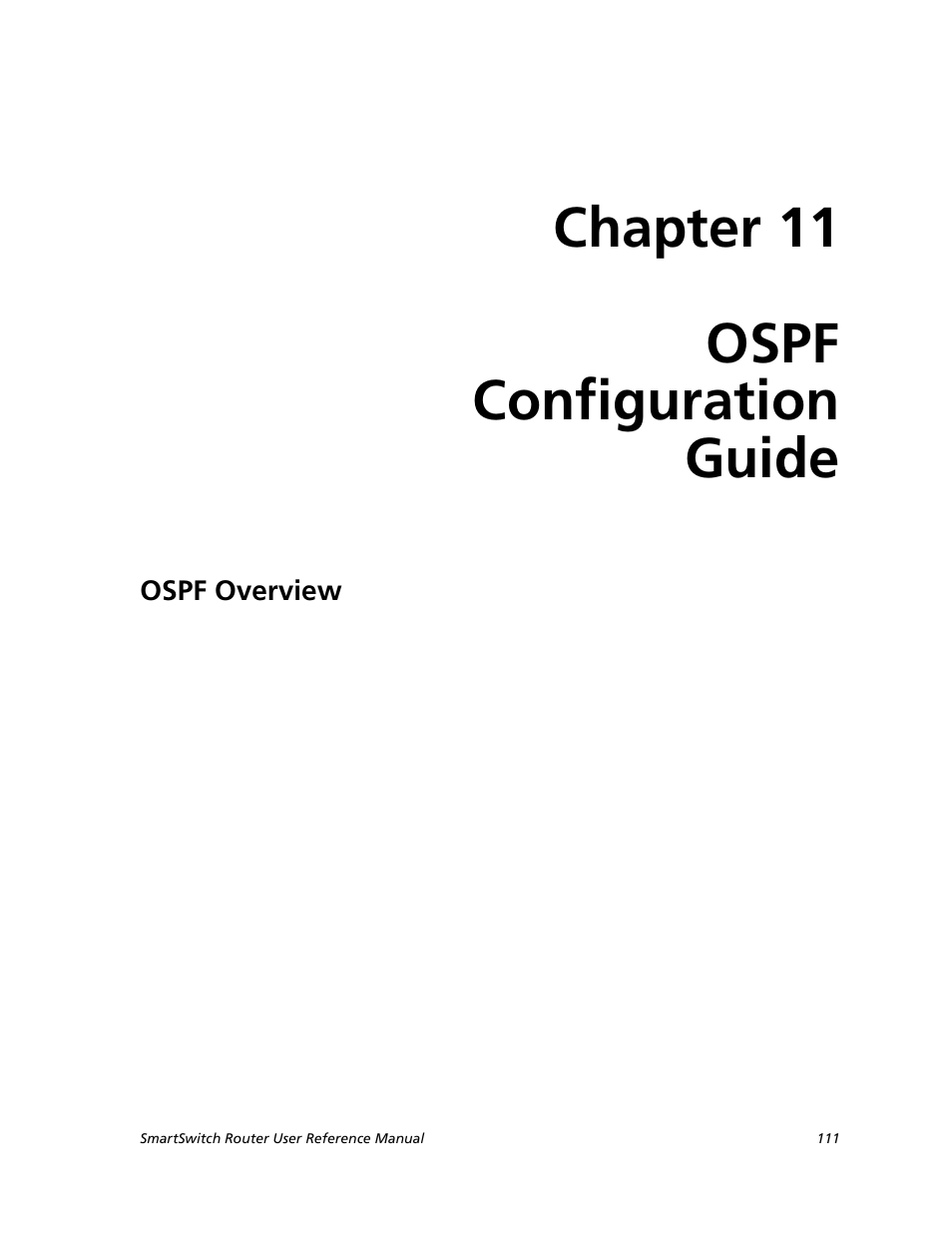 Ospf configuration guide, Ospf overview, Chapter 11: ospf configuration guide | Chapter 11, Chapter 11 ospf configuration guide | Cabletron Systems SMARTSWITCH ROUTER 9032578-05 User Manual | Page 137 / 398