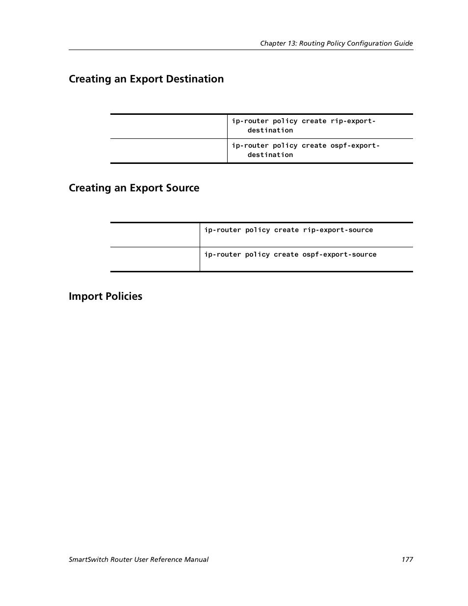 Creating an export destination, Creating an export source, Import policies | Cabletron Systems SMARTSWITCH ROUTER 9032578-05 User Manual | Page 203 / 398
