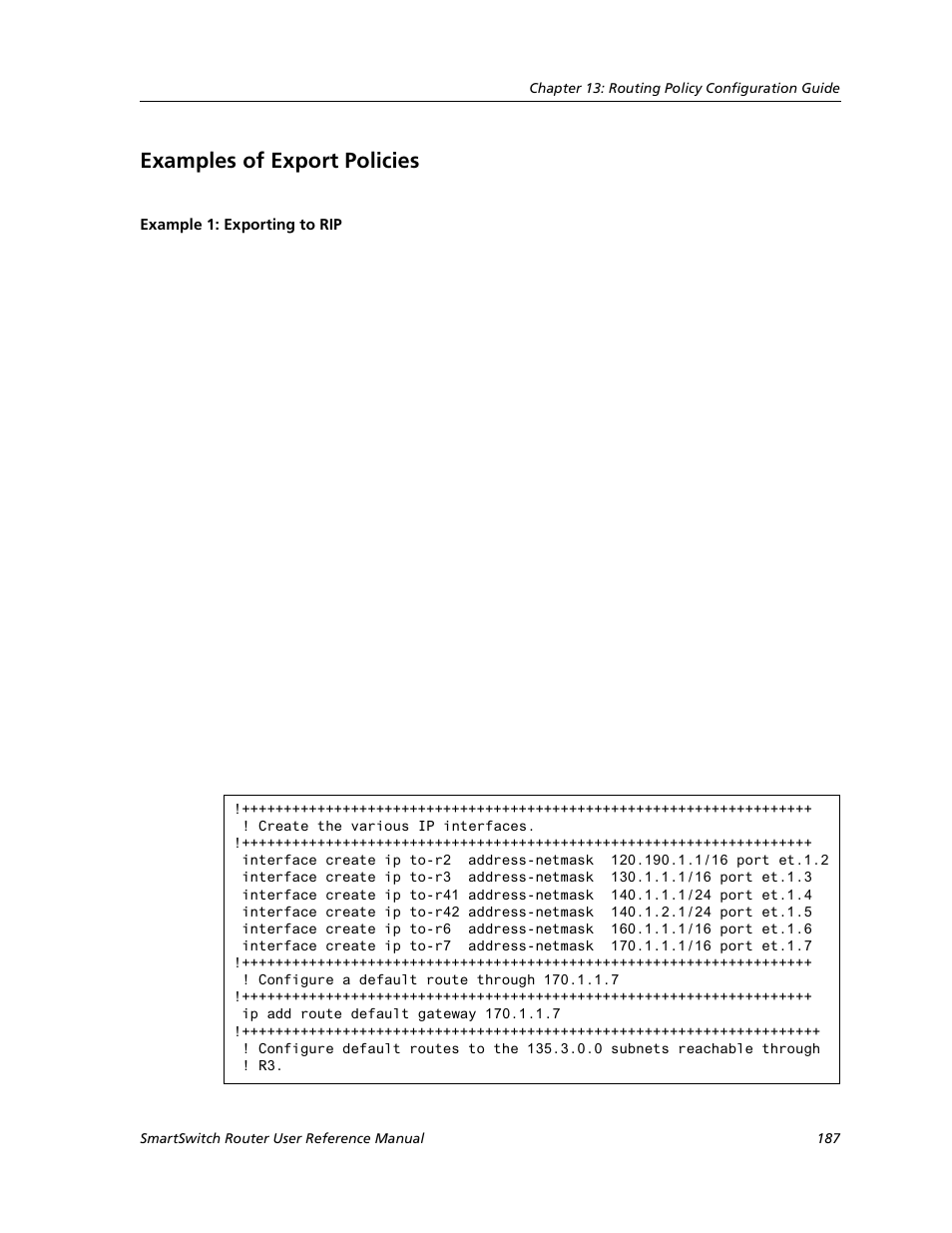 Examples of export policies, Example 1: exporting to rip | Cabletron Systems SMARTSWITCH ROUTER 9032578-05 User Manual | Page 213 / 398