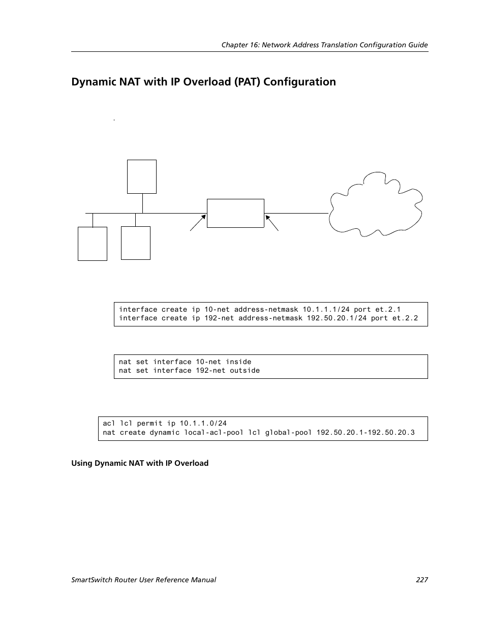 Dynamic nat with ip overload (pat) configuration, Using dynamic nat with ip overload | Cabletron Systems SMARTSWITCH ROUTER 9032578-05 User Manual | Page 253 / 398