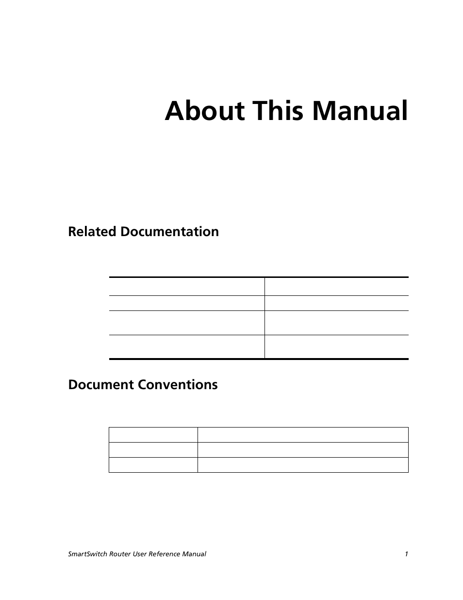 About this manual, Related documentation, Document conventions | Related documentation document conventions | Cabletron Systems SMARTSWITCH ROUTER 9032578-05 User Manual | Page 27 / 398