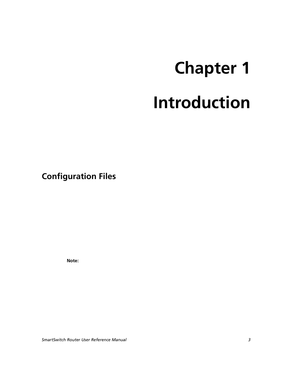 Introduction, Configuration files, Chapter 1: introduction | Chapter 1 introduction | Cabletron Systems SMARTSWITCH ROUTER 9032578-05 User Manual | Page 29 / 398