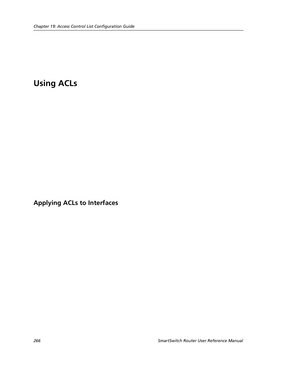 Using acls, Applying acls to interfaces | Cabletron Systems SMARTSWITCH ROUTER 9032578-05 User Manual | Page 292 / 398
