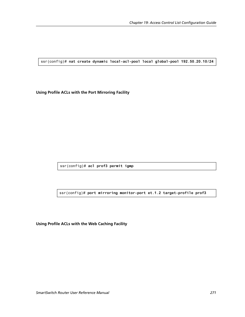 Using profile acls with the web caching facility | Cabletron Systems SMARTSWITCH ROUTER 9032578-05 User Manual | Page 297 / 398