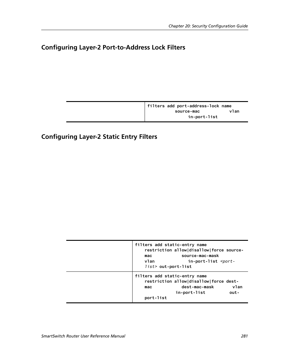 Configuring layer-2 port-to-address lock filters, Configuring layer-2 static entry filters | Cabletron Systems SMARTSWITCH ROUTER 9032578-05 User Manual | Page 307 / 398