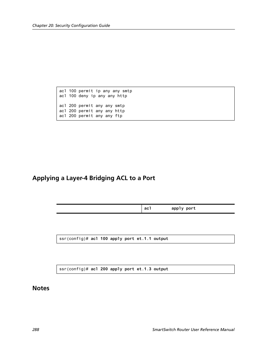 Applying a layer-4 bridging acl to a port, Notes, Applying a layer-4 bridging acl to a port notes | Cabletron Systems SMARTSWITCH ROUTER 9032578-05 User Manual | Page 314 / 398