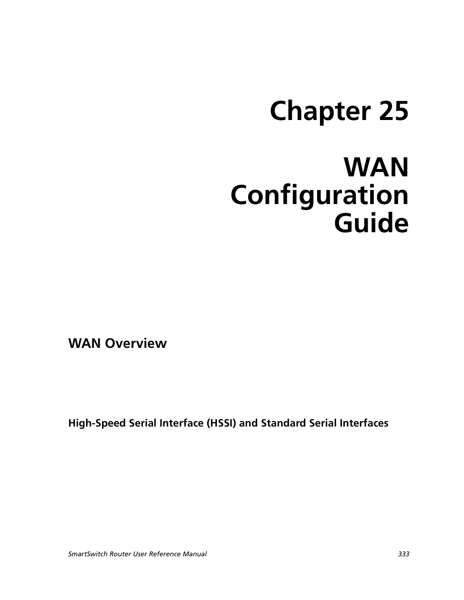Wan configuration guide, Wan overview, Chapter 25: wan configuration guide | Chapter 25 wan configuration guide | Cabletron Systems SMARTSWITCH ROUTER 9032578-05 User Manual | Page 359 / 398
