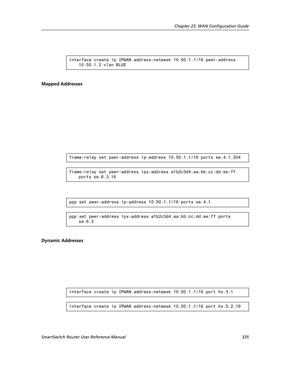Mapped addresses, Dynamic addresses, Mapped addresses dynamic addresses | Cabletron Systems SMARTSWITCH ROUTER 9032578-05 User Manual | Page 361 / 398