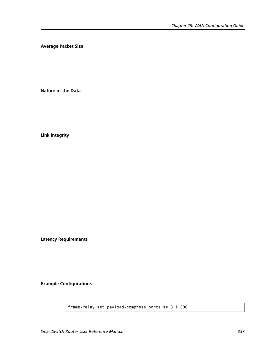 Average packet size, Nature of the data, Link integrity | Latency requirements, Example configurations | Cabletron Systems SMARTSWITCH ROUTER 9032578-05 User Manual | Page 363 / 398
