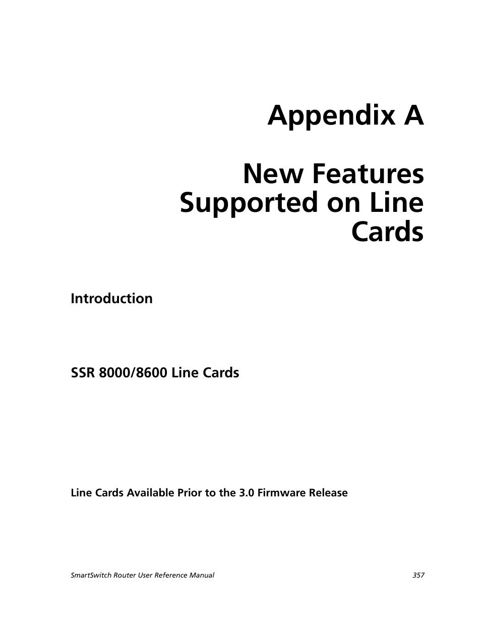 New features supported on line cards, Introduction, Ssr 8000/8600 line cards | Appendix a: new features supported on line cards, Introduction ssr 8000/8600 line cards, Er to, Appendix a, Appendix a new features supported on line cards | Cabletron Systems SMARTSWITCH ROUTER 9032578-05 User Manual | Page 383 / 398