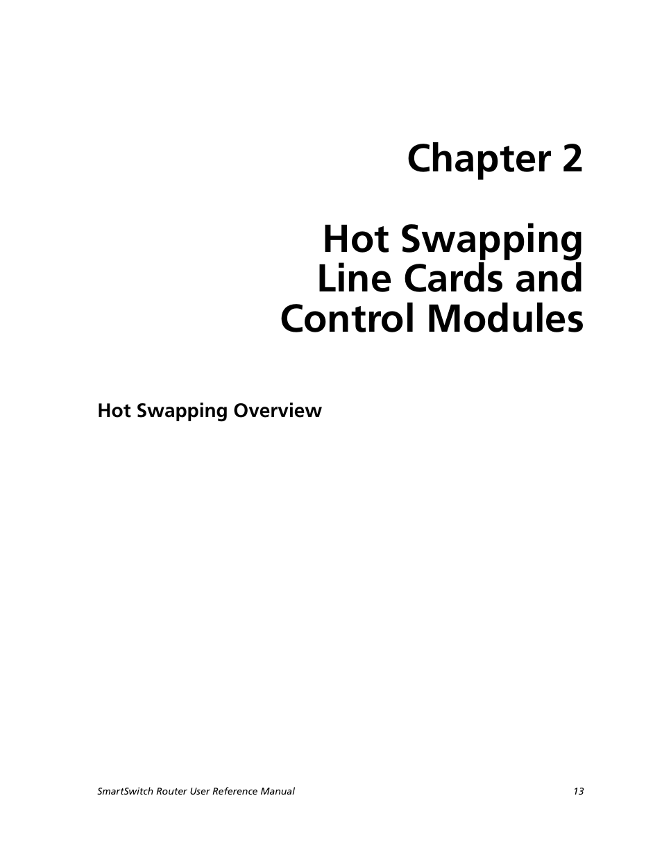 Hot swapping line cards and control modules, Hot swapping overview | Cabletron Systems SMARTSWITCH ROUTER 9032578-05 User Manual | Page 39 / 398