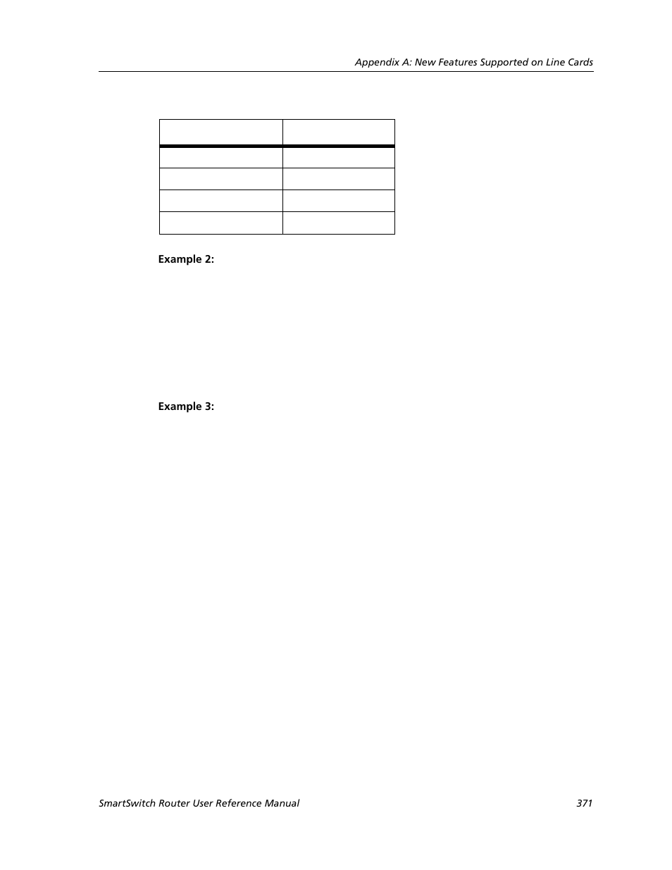 Example 2, Example 3, Example 2: example 3 | Cabletron Systems SMARTSWITCH ROUTER 9032578-05 User Manual | Page 397 / 398