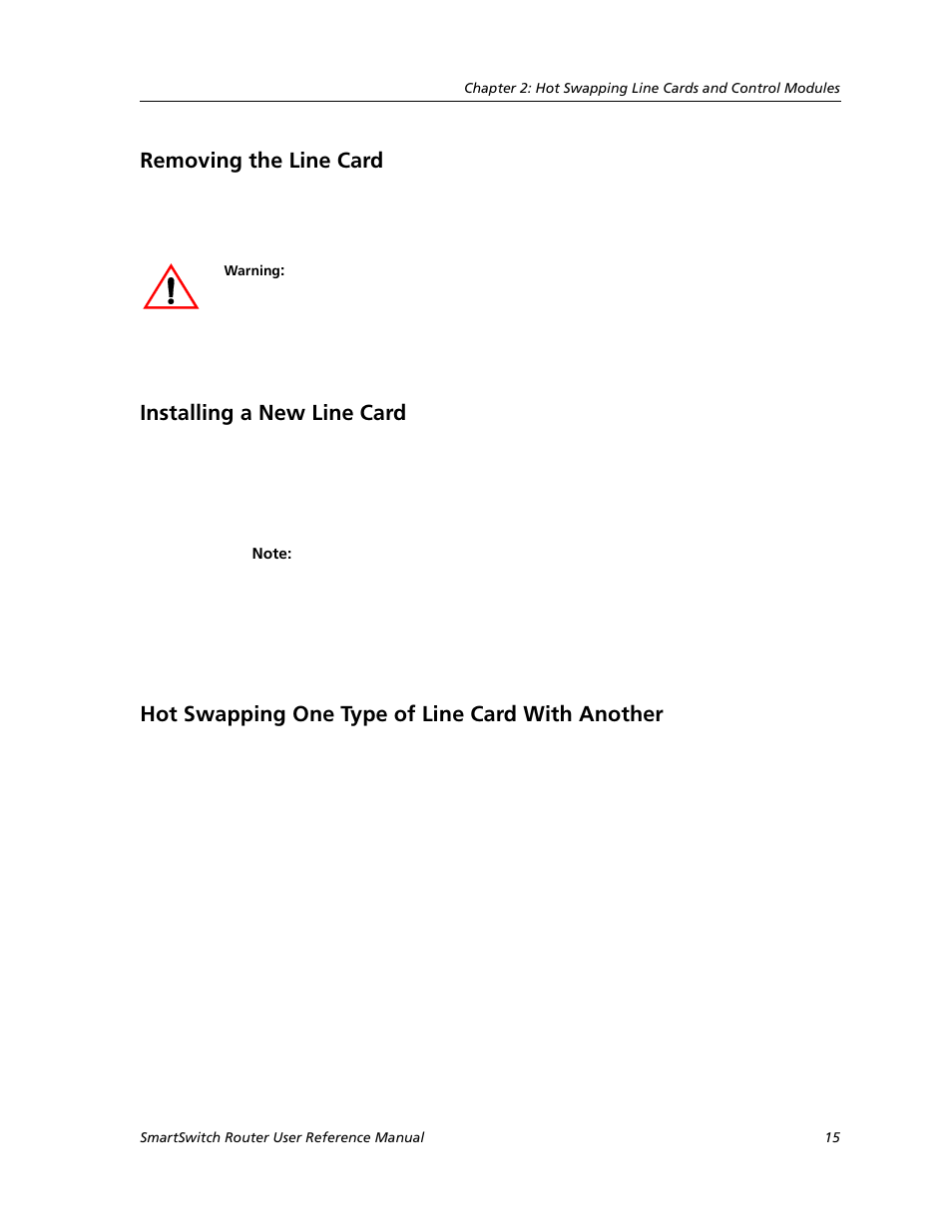 Removing the line card, Installing a new line card, Hot swapping one type of line card with another | Cabletron Systems SMARTSWITCH ROUTER 9032578-05 User Manual | Page 41 / 398