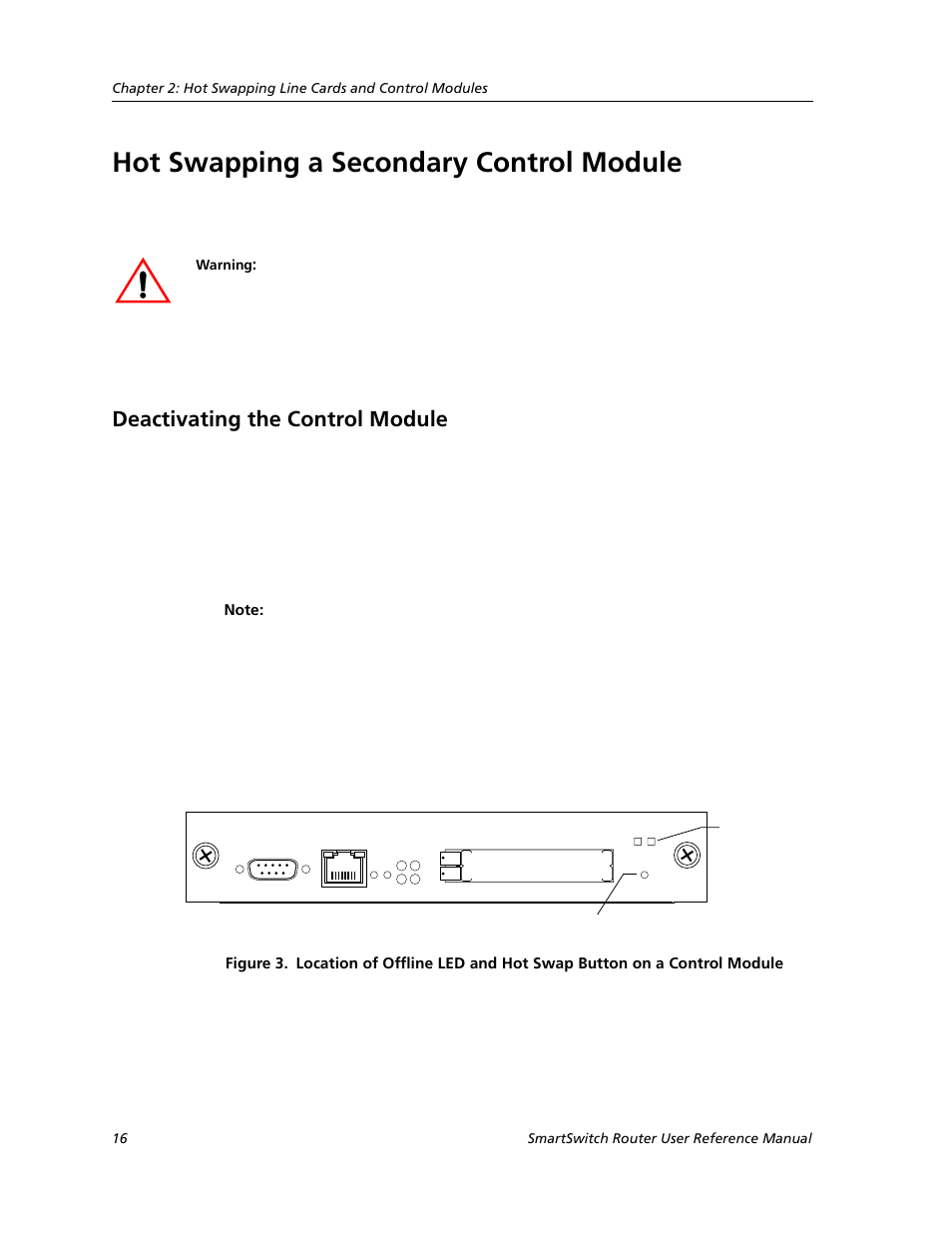 Hot swapping a secondary control module, Deactivating the control module | Cabletron Systems SMARTSWITCH ROUTER 9032578-05 User Manual | Page 42 / 398