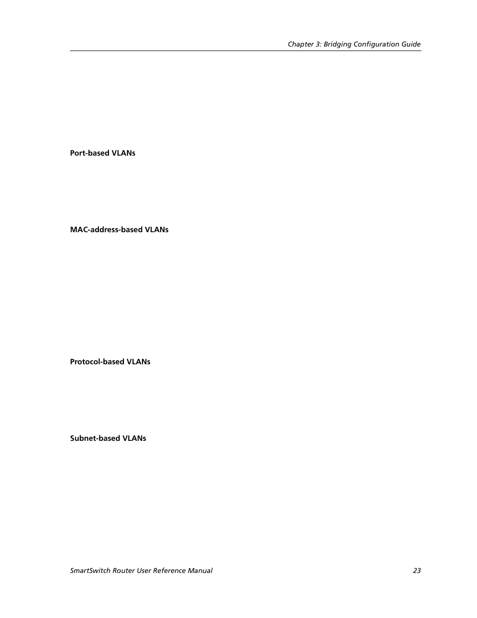 Port-based vlans, Mac-address-based vlans, Protocol-based vlans | Subnet-based vlans, Cell scrambling | Cabletron Systems SMARTSWITCH ROUTER 9032578-05 User Manual | Page 49 / 398