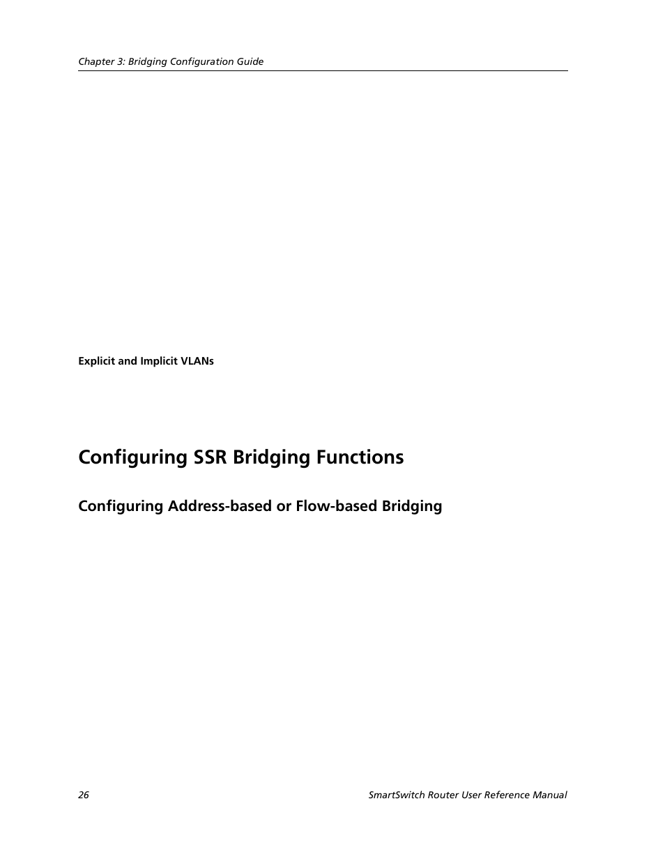 Explicit and implicit vlans, Configuring ssr bridging functions, Configuring address-based or flow-based bridging | Cabletron Systems SMARTSWITCH ROUTER 9032578-05 User Manual | Page 52 / 398