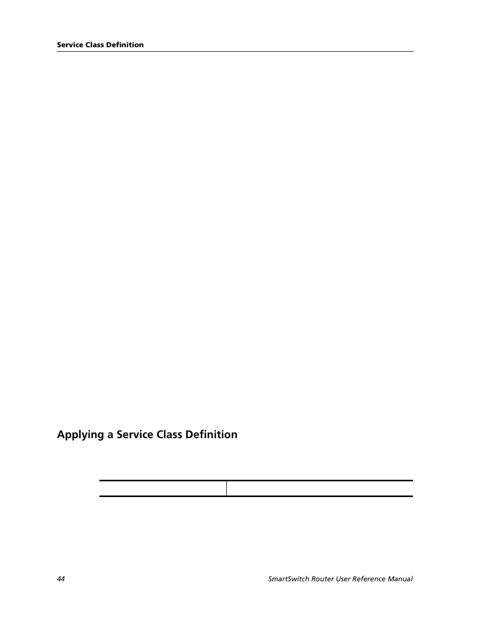 Applying a service class definition | Cabletron Systems SMARTSWITCH ROUTER 9032578-05 User Manual | Page 70 / 398