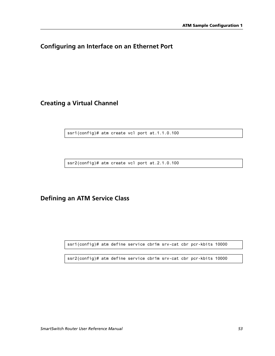 Configuring an interface on an ethernet port, Creating a virtual channel, Defining an atm service class | Cabletron Systems SMARTSWITCH ROUTER 9032578-05 User Manual | Page 79 / 398