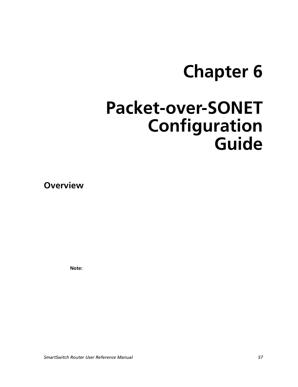 Packet-over-sonet configuration guide, Overview, Chapter 6: packet-over-sonet configuration guide | Chapter 6 packet-over-sonet configuration guide | Cabletron Systems SMARTSWITCH ROUTER 9032578-05 User Manual | Page 83 / 398