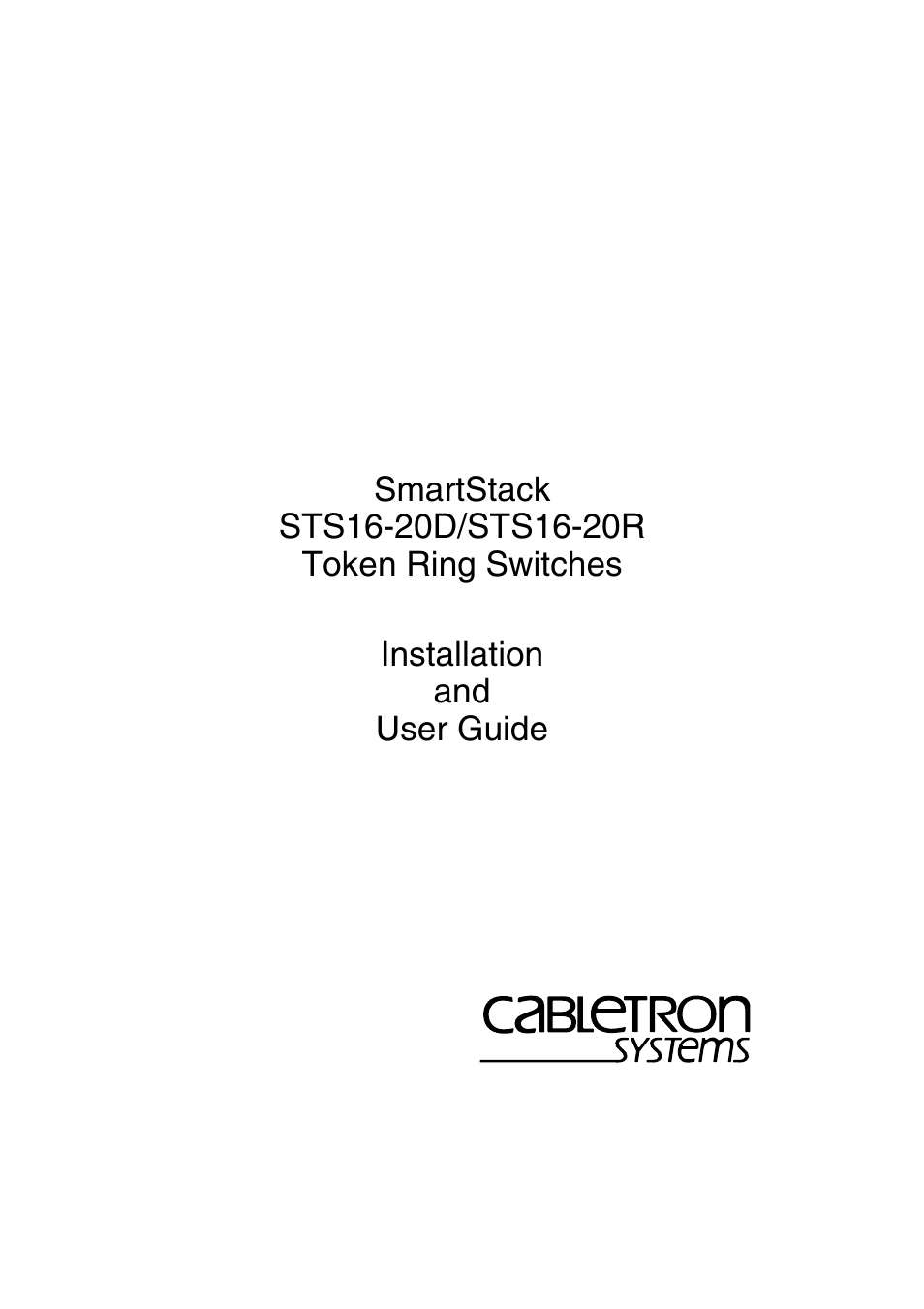 Cabletron Systems STS16-20R User Manual | 258 pages