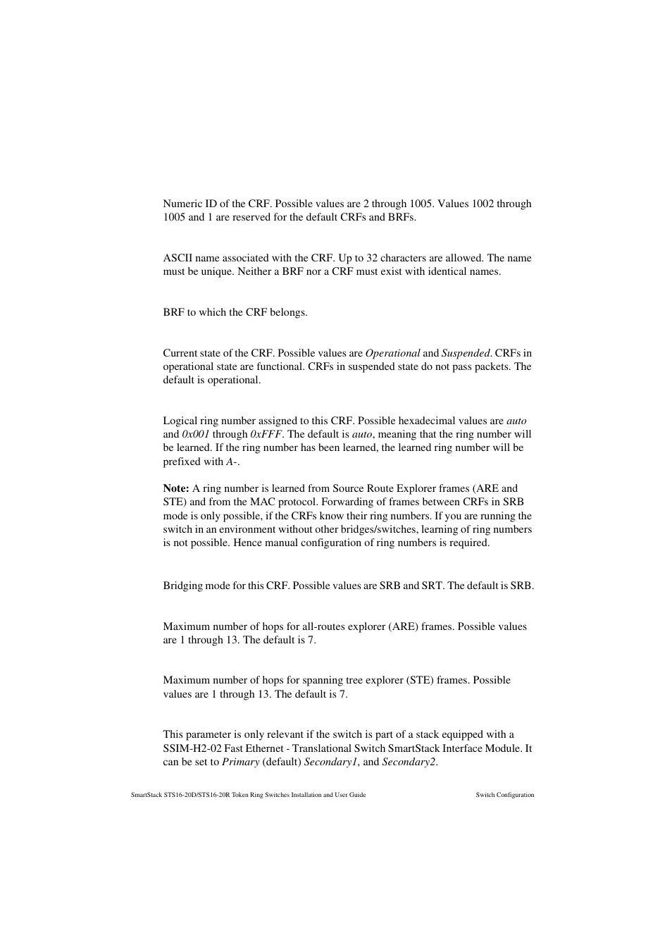 Vlan id, Vlan name, Parent vlan | State, Ring number, Bridging mode, Max are bridge hop count, Max ste bridge hop count, Ts connection | Cabletron Systems STS16-20R User Manual | Page 104 / 258