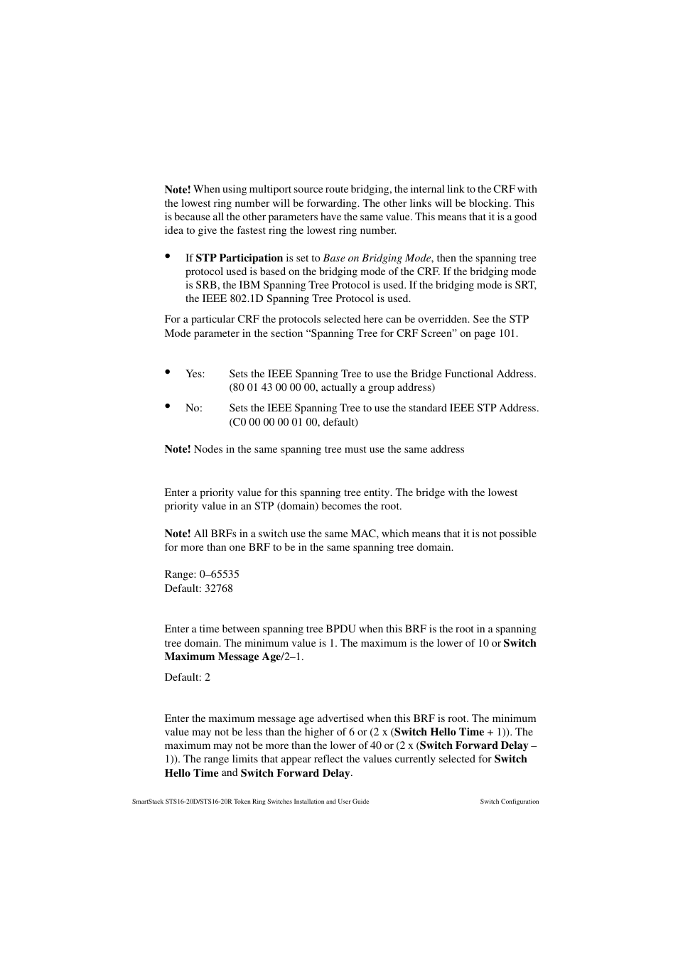 Ieee stp uses bridge functional address, Bridge priority, Bridge hello time (in seconds) | Bridge maximum message age (in seconds) | Cabletron Systems STS16-20R User Manual | Page 114 / 258