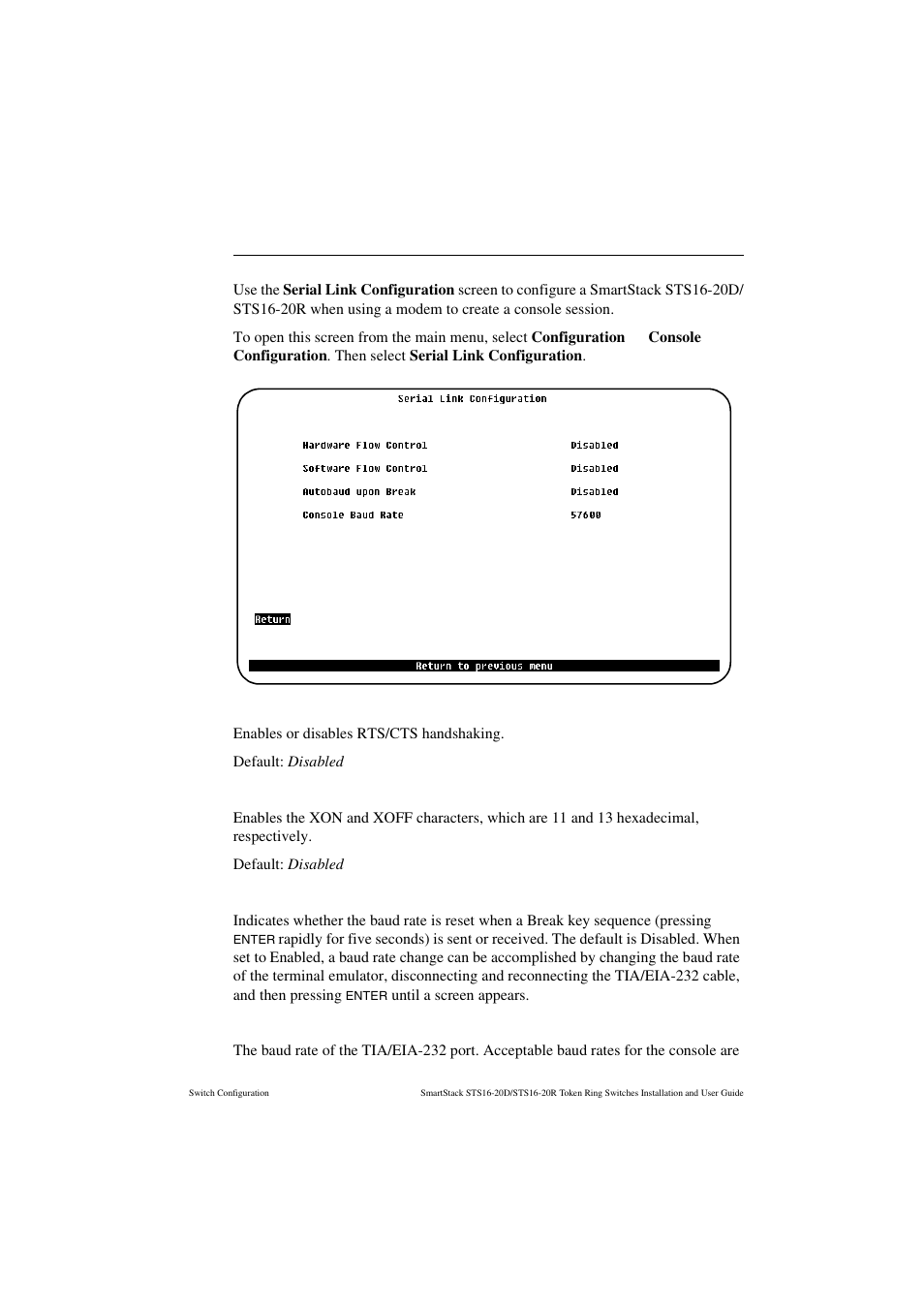 Serial link configuration screen, Hardware flow control, Software flow control | Autobaud upon break, Console baud rate | Cabletron Systems STS16-20R User Manual | Page 147 / 258