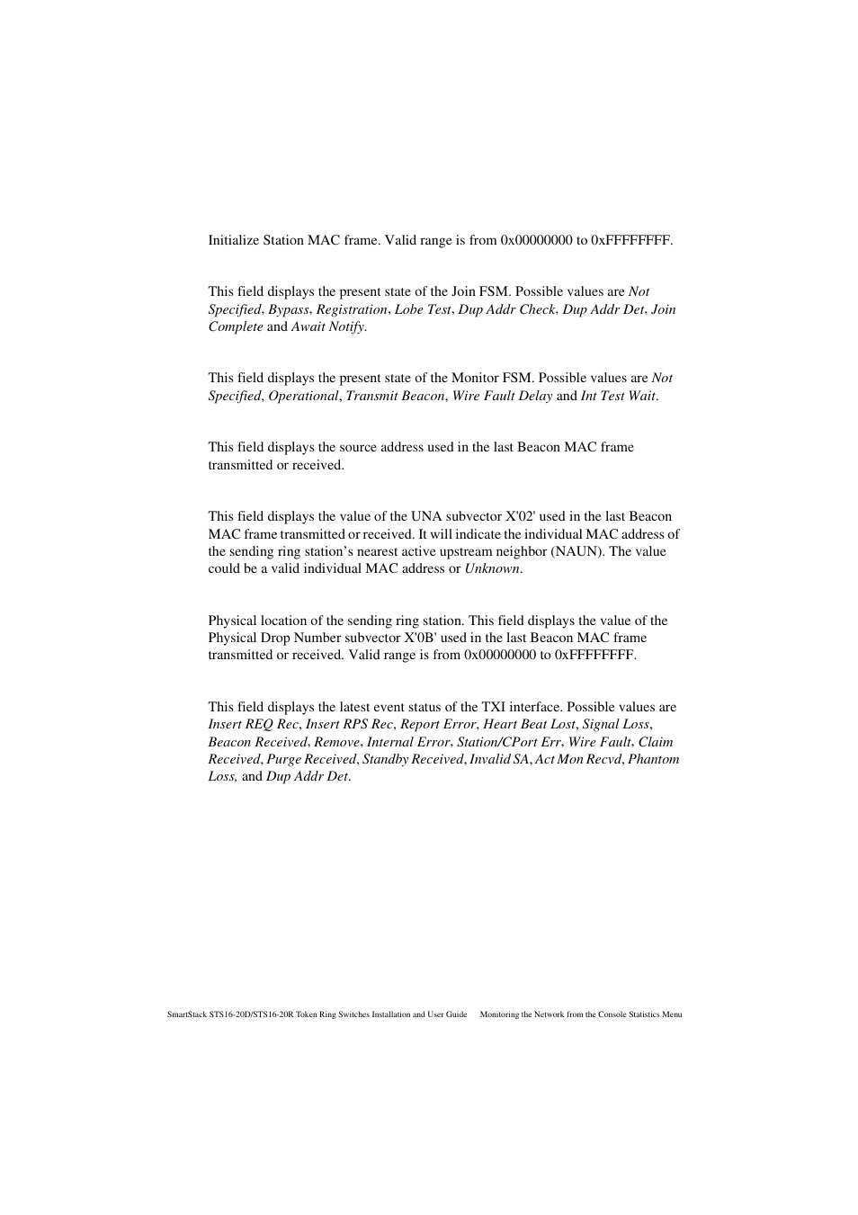 Join state, Monitor state, Beacon source address | Beacon una, Beacon physical drop number, Event status | Cabletron Systems STS16-20R User Manual | Page 188 / 258