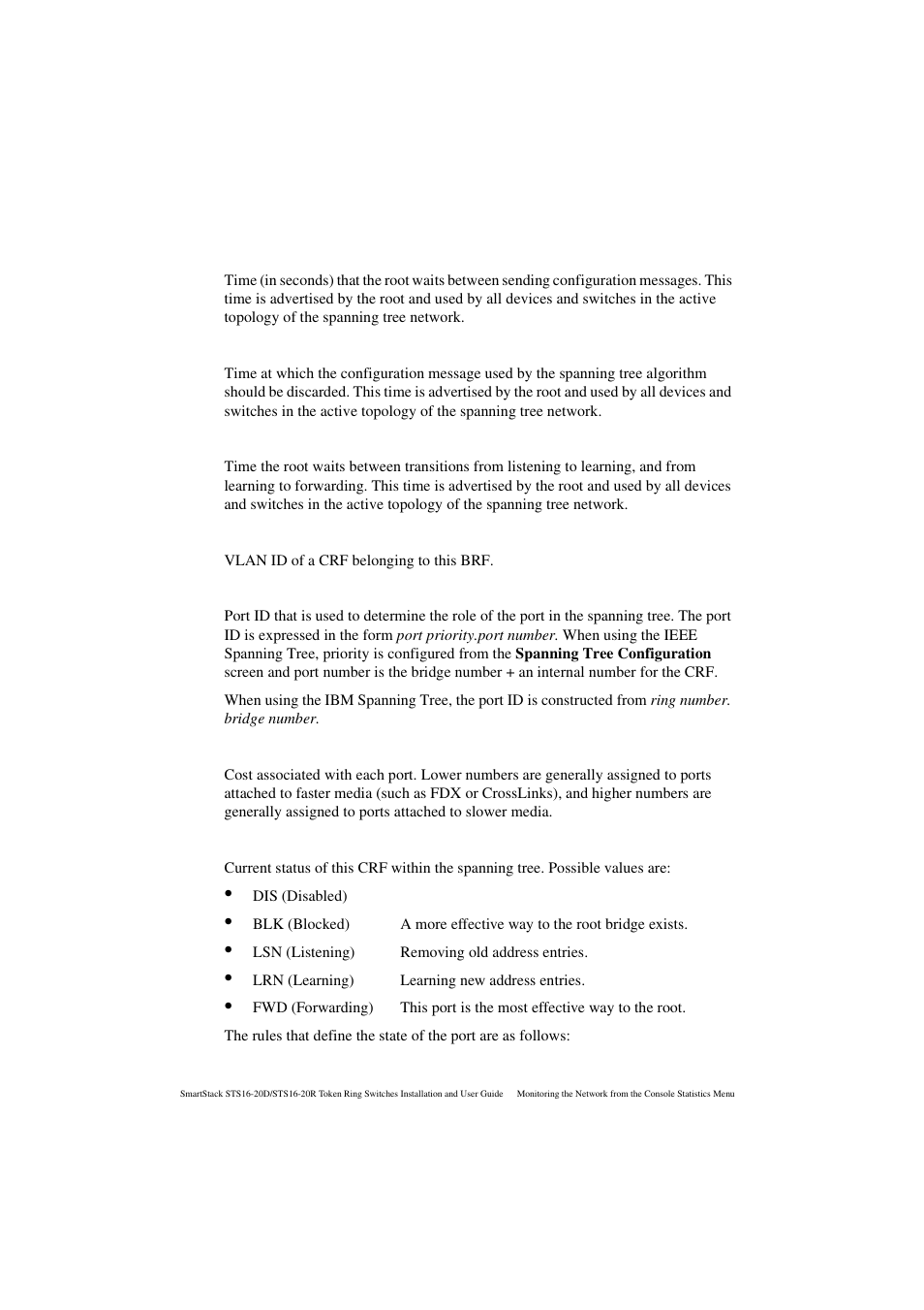 Hello time, Max message age, Forward delay | Pcst (port cost), Psts (port status) | Cabletron Systems STS16-20R User Manual | Page 200 / 258