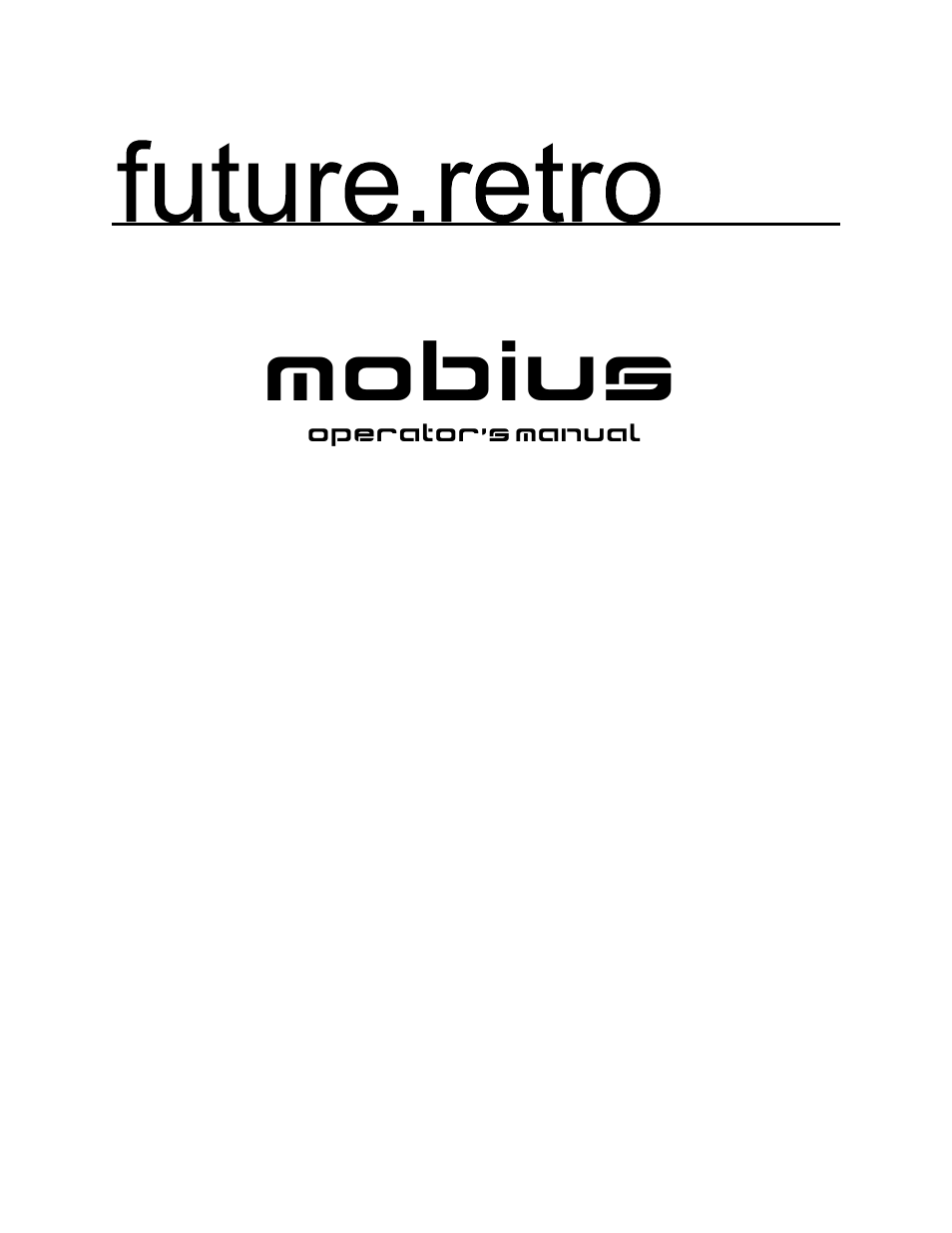 Future Retro Mobius Owner's Manual User Manual | 21 pages