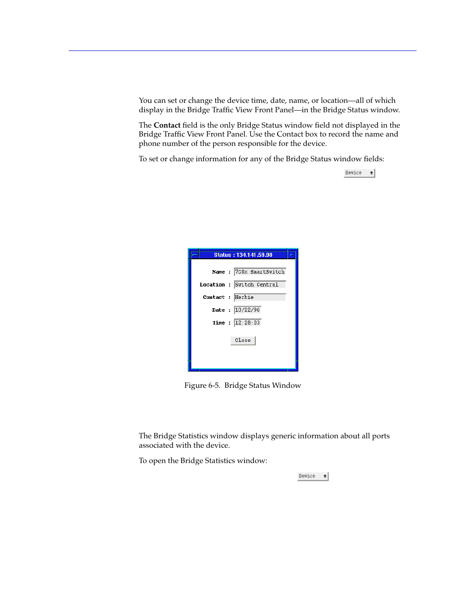The bridge status window, The bridge statistics window | Cabletron Systems 7C03 User Manual | Page 113 / 150