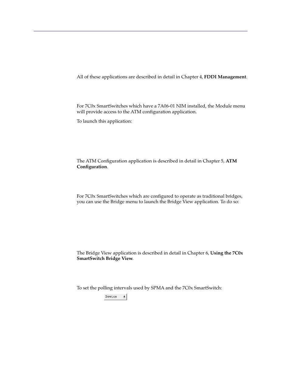 Accessing atm management, Accessing bridge management, Setting the polling intervals | Cabletron Systems 7C03 User Manual | Page 44 / 150