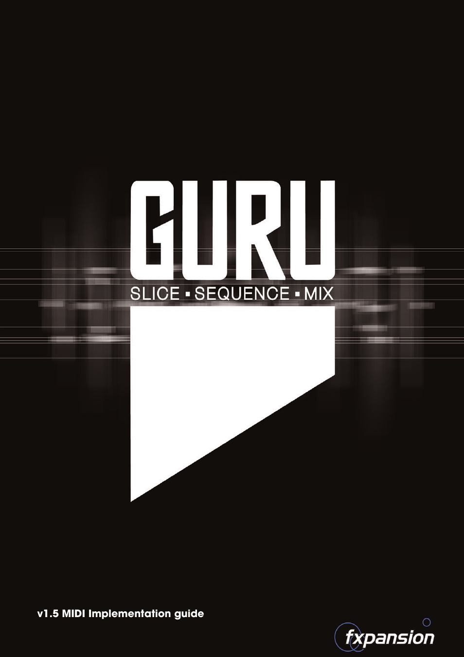 FXpansion GURU 1.5 MIDI implementation User Manual | 13 pages
