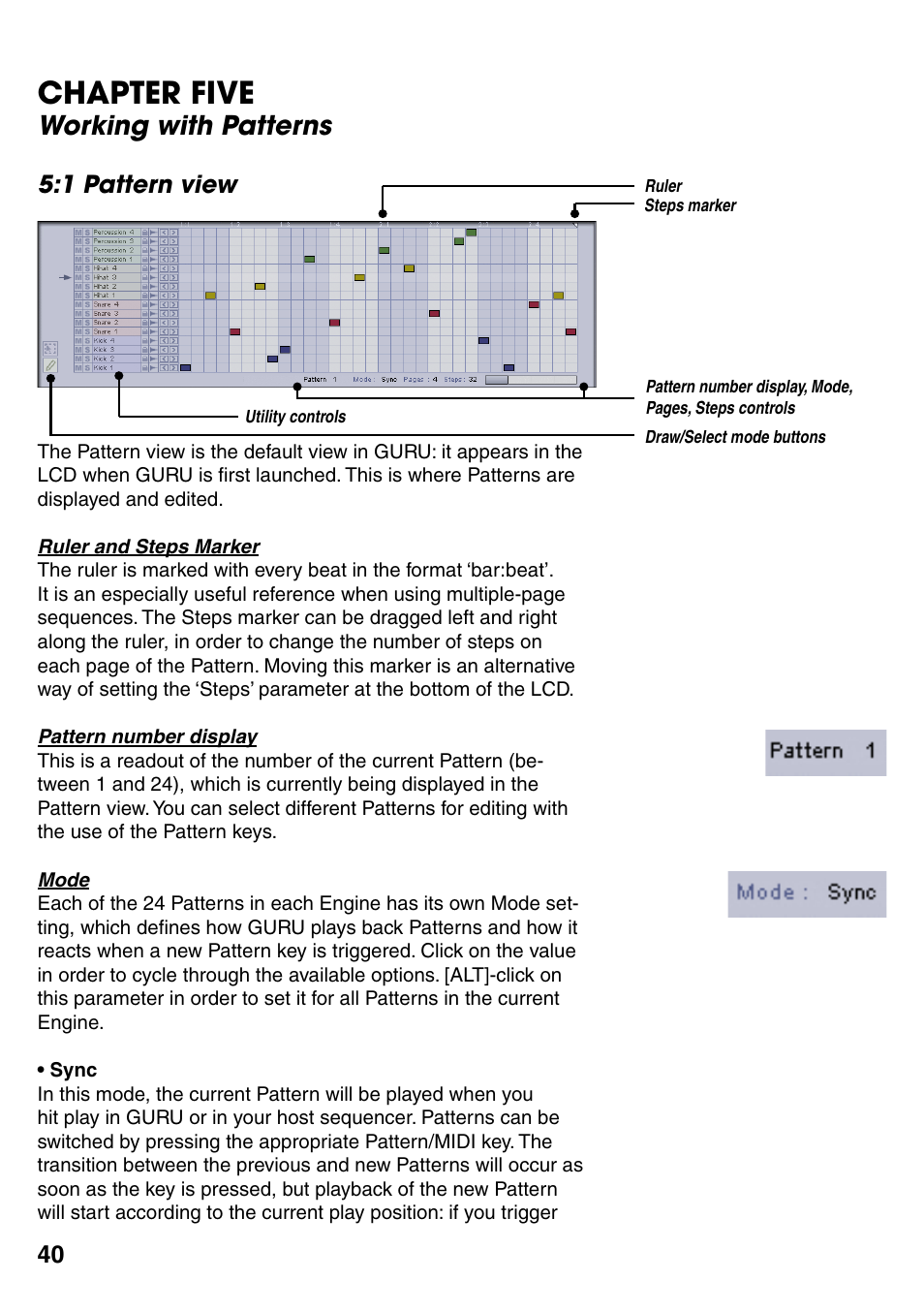 Chapter five, Working with patterns, 1 pattern view | Chapter 5… working with patterns 40, 1 pattern view 40 | FXpansion GURU User Manual | Page 41 / 97