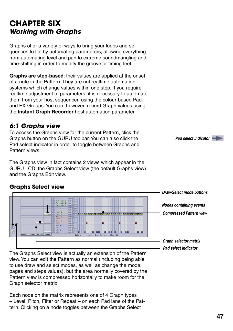 Chapter six, Working with graphs, 1 graphs view | Graphs select view, Chapter 6, Working with graphs 47, 1 graphs view 47, Graphs select view 47 | FXpansion GURU User Manual | Page 48 / 97