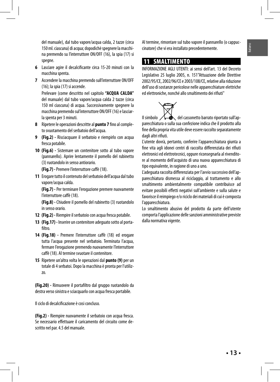 11 smaltimento | Gaggia GAGGIA User Manual | Page 13 / 112