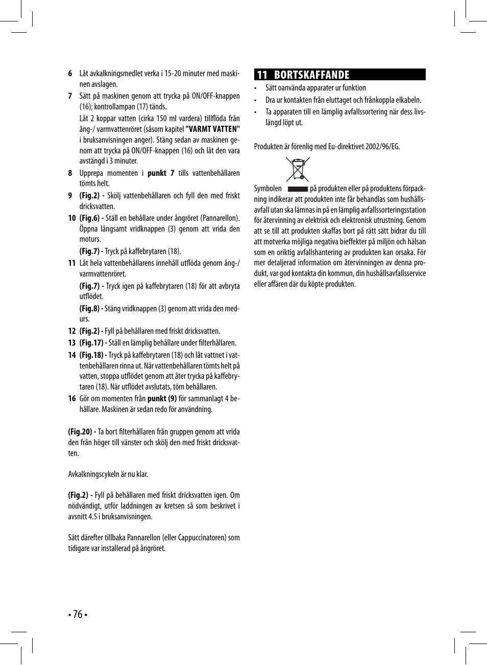 11 bortskaffande | Gaggia GAGGIA User Manual | Page 76 / 112