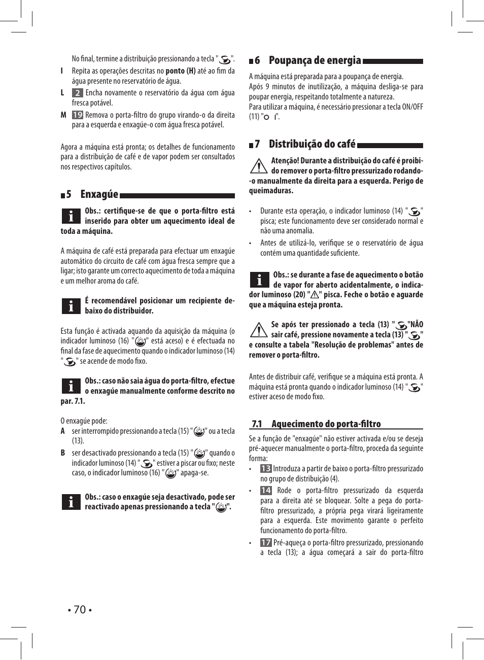 5 enxagúe, 6 poupança de energia, 7 distribuição do café | Gaggia CAREZZA User Manual | Page 70 / 80