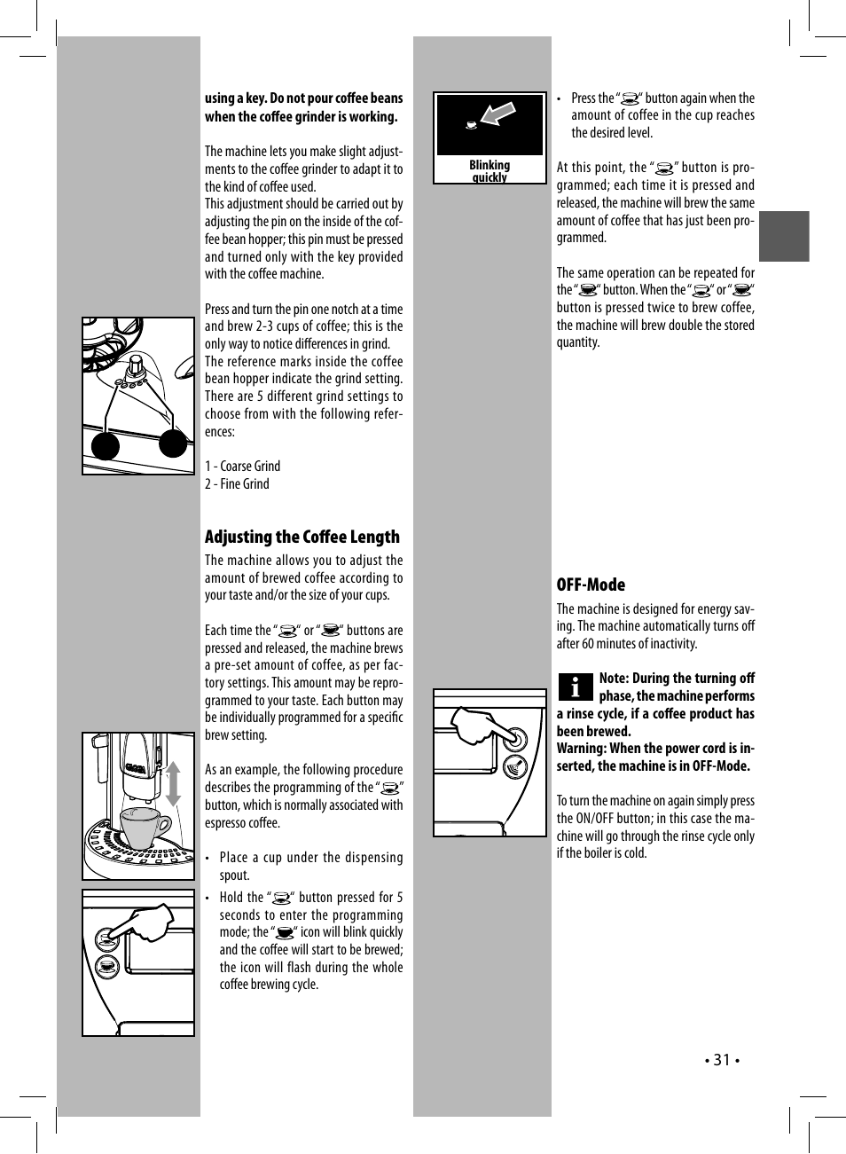 Adjusting the coﬀ ee length, Off-mode | Gaggia UNICA User Manual | Page 31 / 88