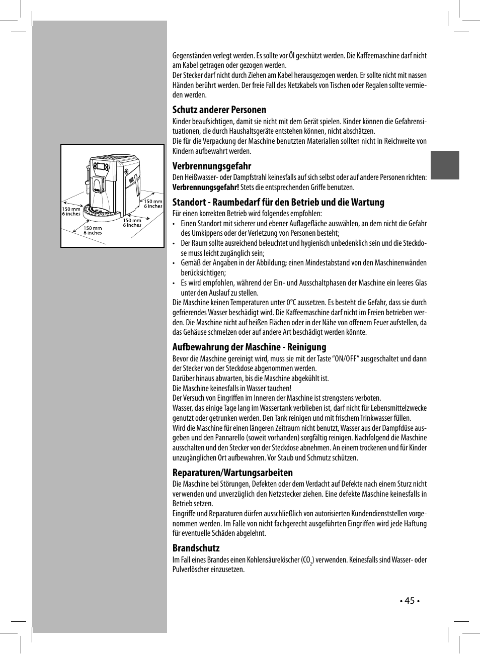Schutz anderer personen, Verbrennungsgefahr, Aufbewahrung der maschine - reinigung | Reparaturen/wartungsarbeiten, Brandschutz | Gaggia UNICA User Manual | Page 45 / 88