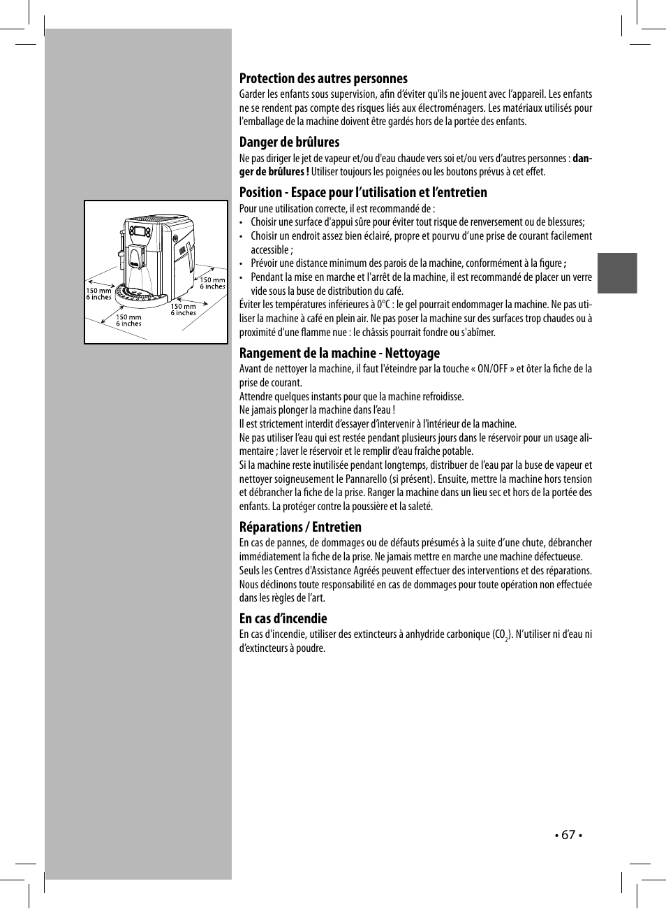 Protection des autres personnes, Danger de brûlures, Rangement de la machine - nettoyage | Réparations / entretien, En cas d’incendie | Gaggia UNICA User Manual | Page 67 / 88